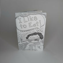 Load image into Gallery viewer, CX25_A27-Misc-I Like to Eat-Sac-v.2 Zine-1