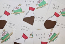 Load image into Gallery viewer, Handmade by Nicole- Soy Much, Greeting Cards, Handmade By Nicole, Atrium 916 - Sacramento.Shop