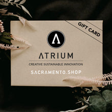 Load image into Gallery viewer, Atrium 916 - Sacramento.shop Gift Card, , Atrium 916 - Sacramento.Shop, Atrium 916 - Sacramento.Shop