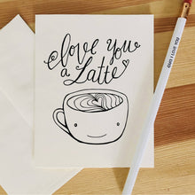 Load image into Gallery viewer, Karen Sue Studios- I love you a Latte, Stationery, Karen Sue Studios, Sacramento . Shop