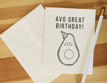 Load image into Gallery viewer, Karen Sue Studios- Avo Great Bday, Stationery, Karen Sue Studios, Sacramento . Shop