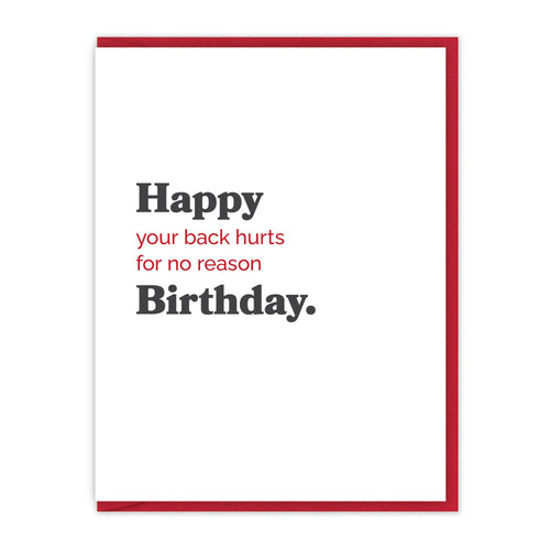 Spacepig Press - Birthday Back Pain | Letterpress Birthday Card, Greeting Cards, Spacepig Press, Atrium 916 - Sacramento.Shop