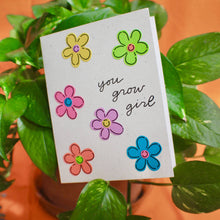 Load image into Gallery viewer, Handmade by Nicole- You Grow Girl, Greeting Cards, Handmade By Nicole, Atrium 916 - Sacramento.Shop