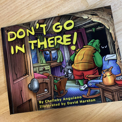 Chelleby Anguiano - Don't Go In There! Book, Books, Chelleby Anguiano, Sacramento . Shop