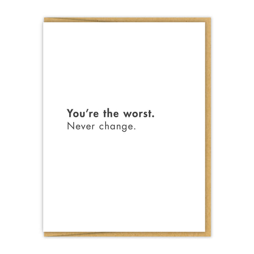 Spacepig Press - You're the Worst Greeting Card, Greeting Cards, Spacepig Press, Atrium 916 - Sacramento.Shop